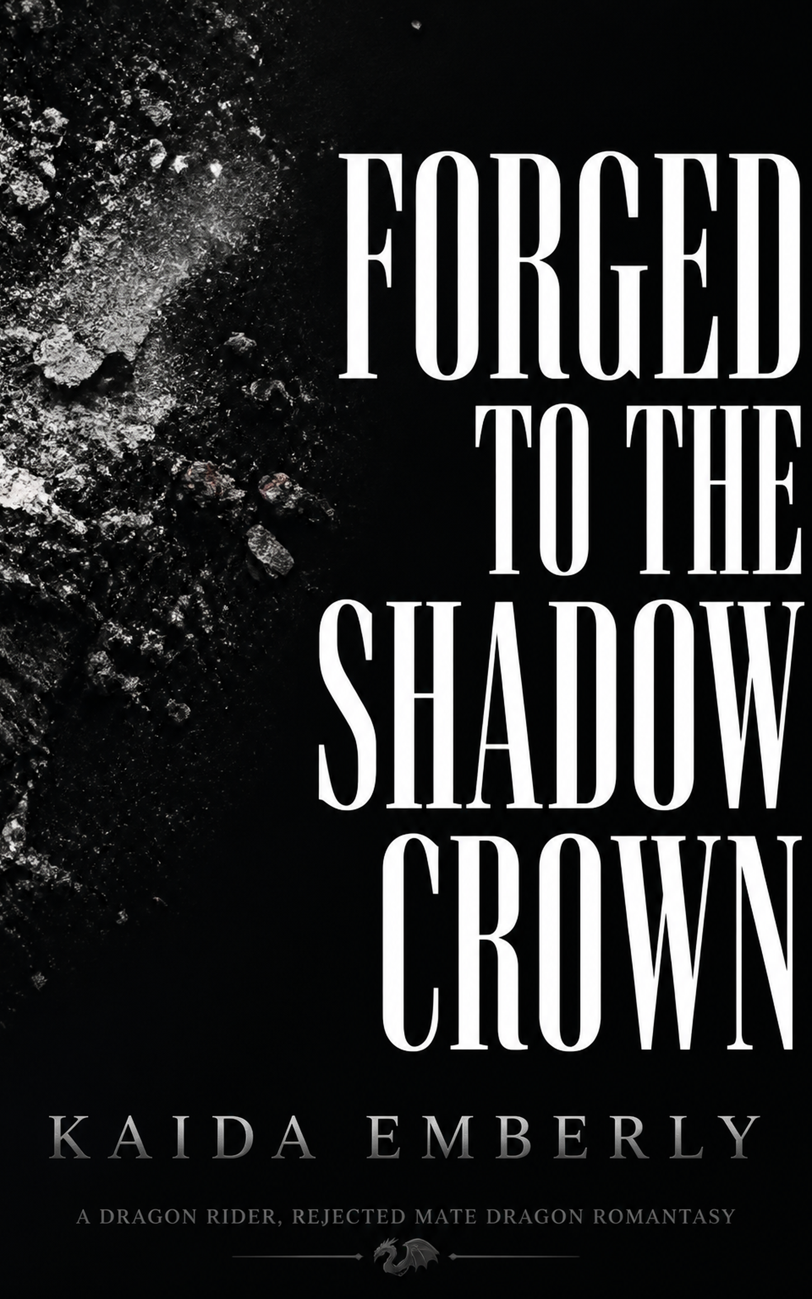 Forged to the Shadow Crown