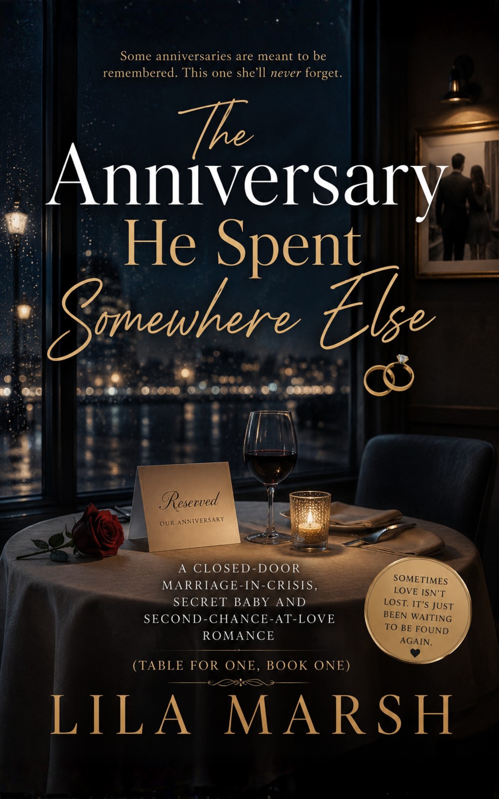 The Anniversary He Spent Somewhere Else