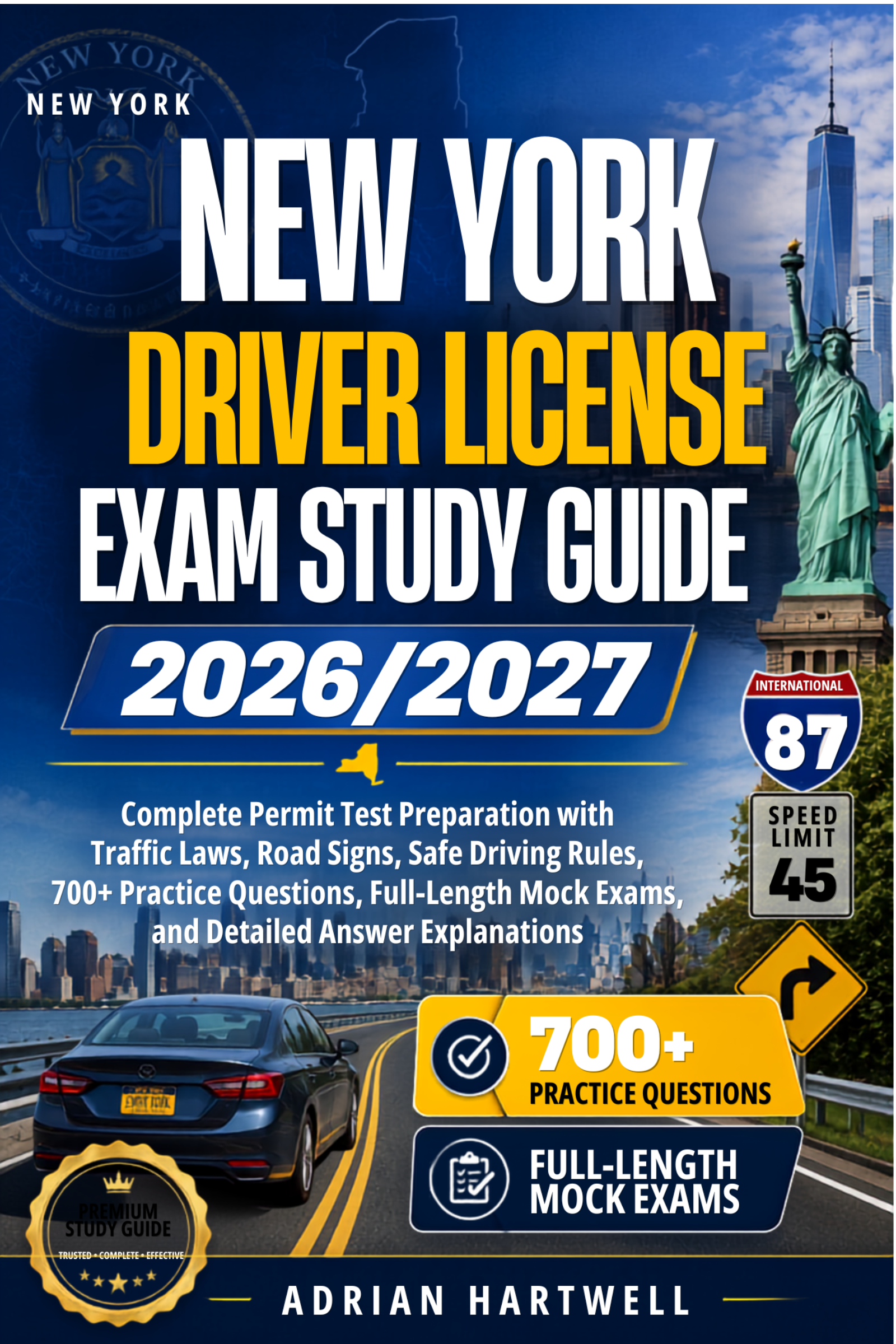 NEW YORK DRIVER LICENSE EXAM STUDY GUIDE 2026/2027