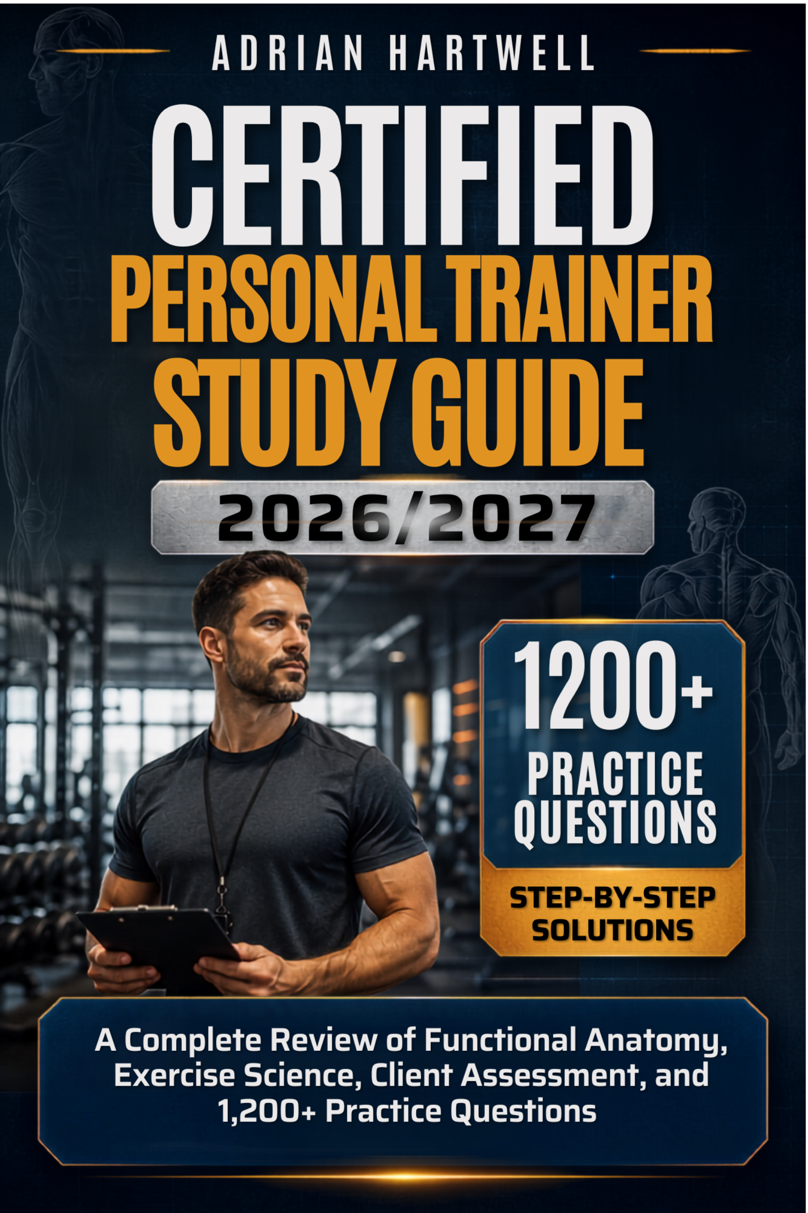 CERTIFIED PERSONAL TRAINER EXAM PREP 2026–2027