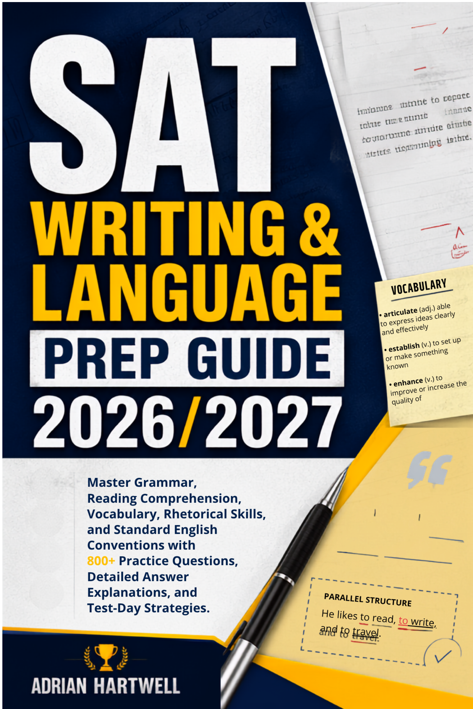 SAT WRITING & LANGUAGE PREP GUIDE 2026/2027