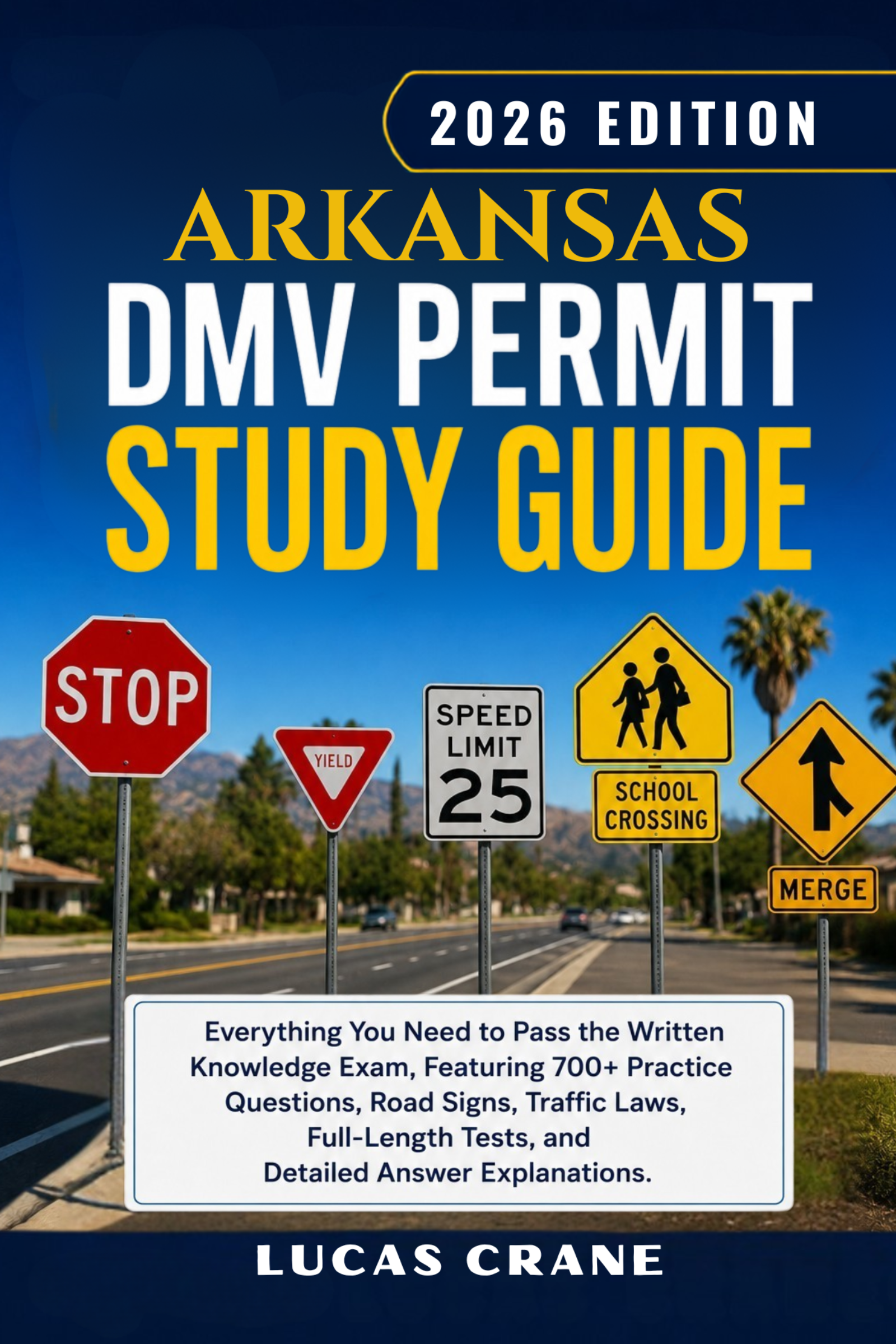 ARKANSAS DMV Permit Study Guide-2026 EDITION