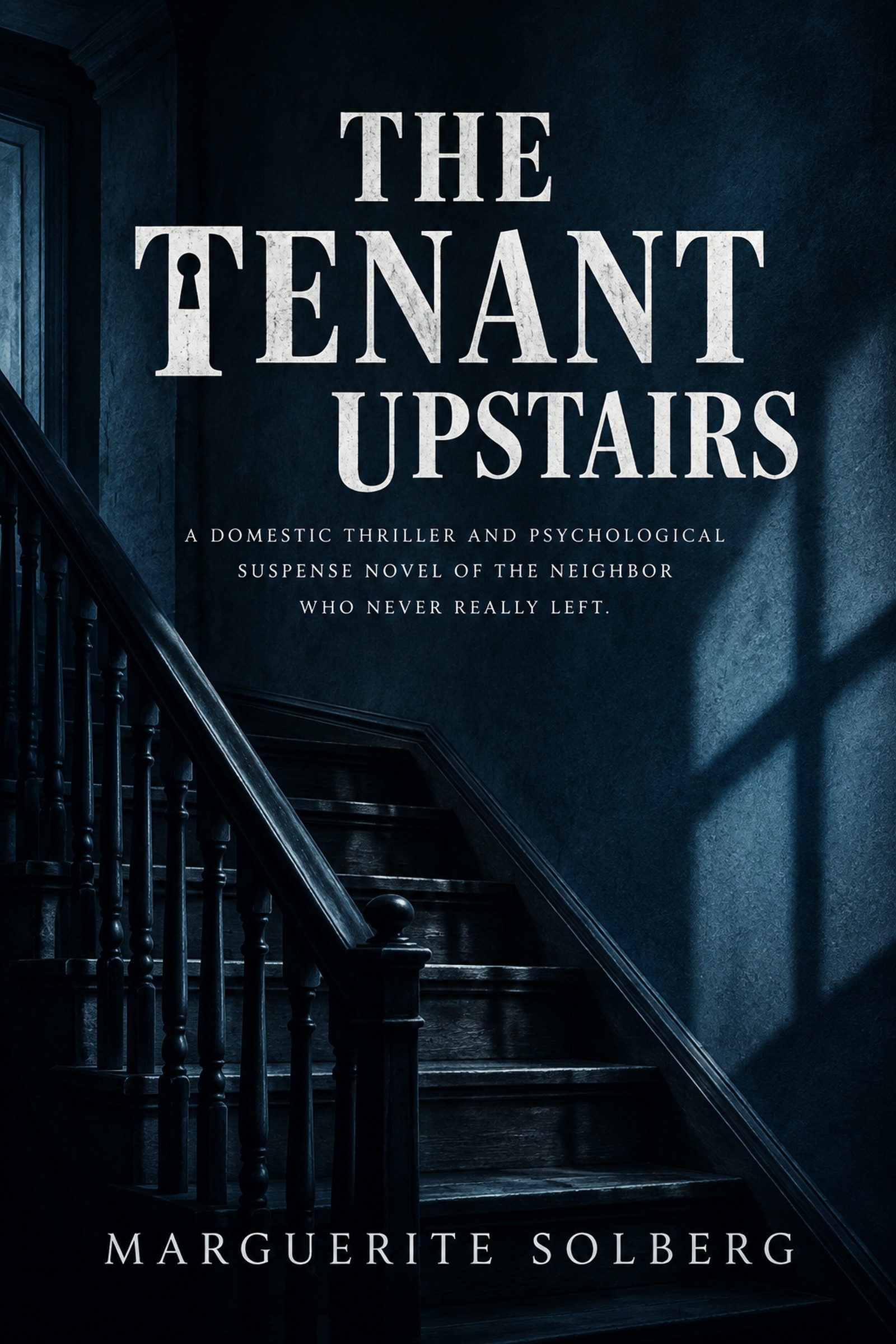 The Tenant Upstairs