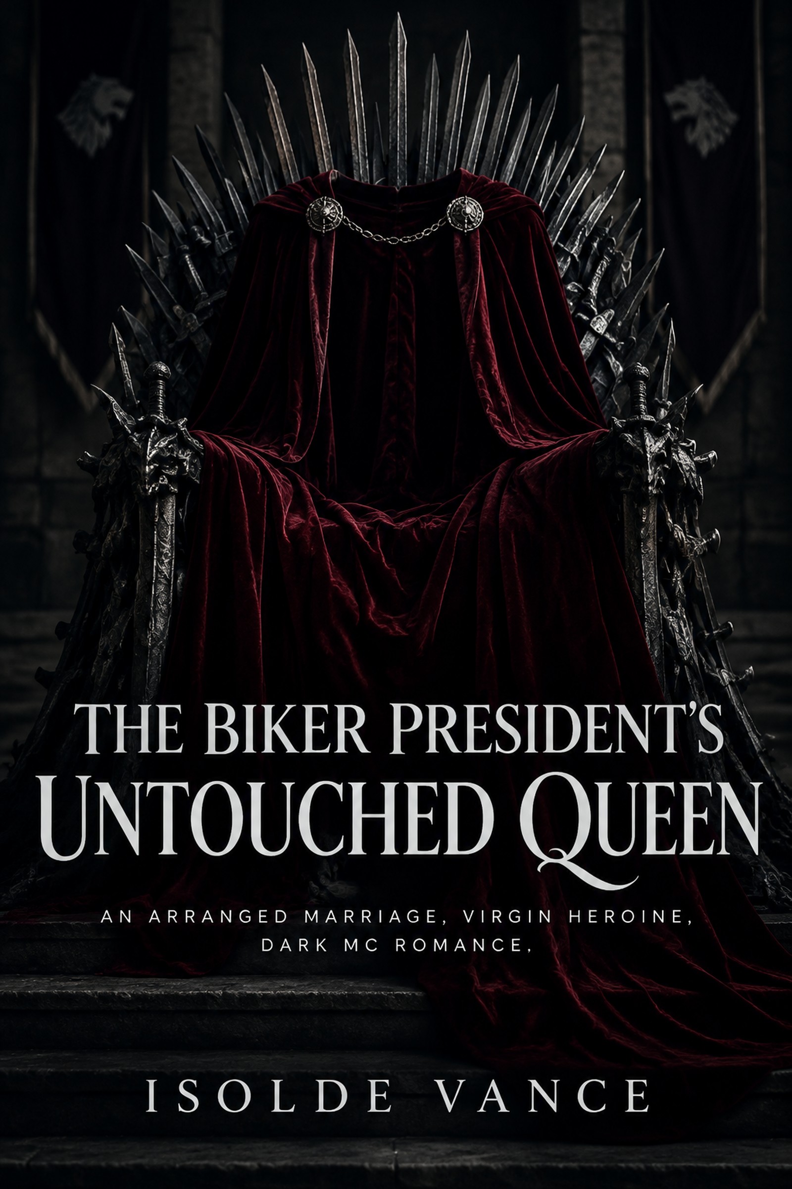 The Biker President's Untouched Queen