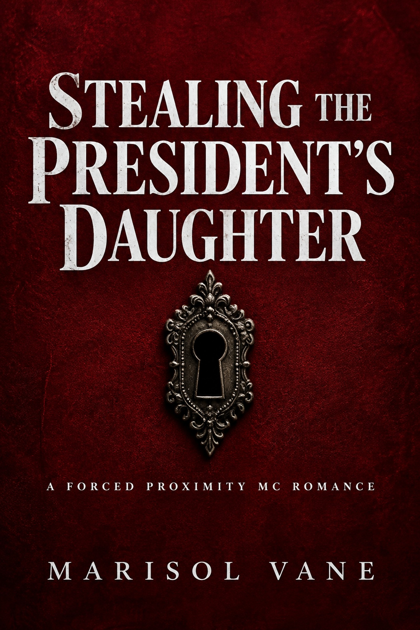 Stealing the President's Daughter