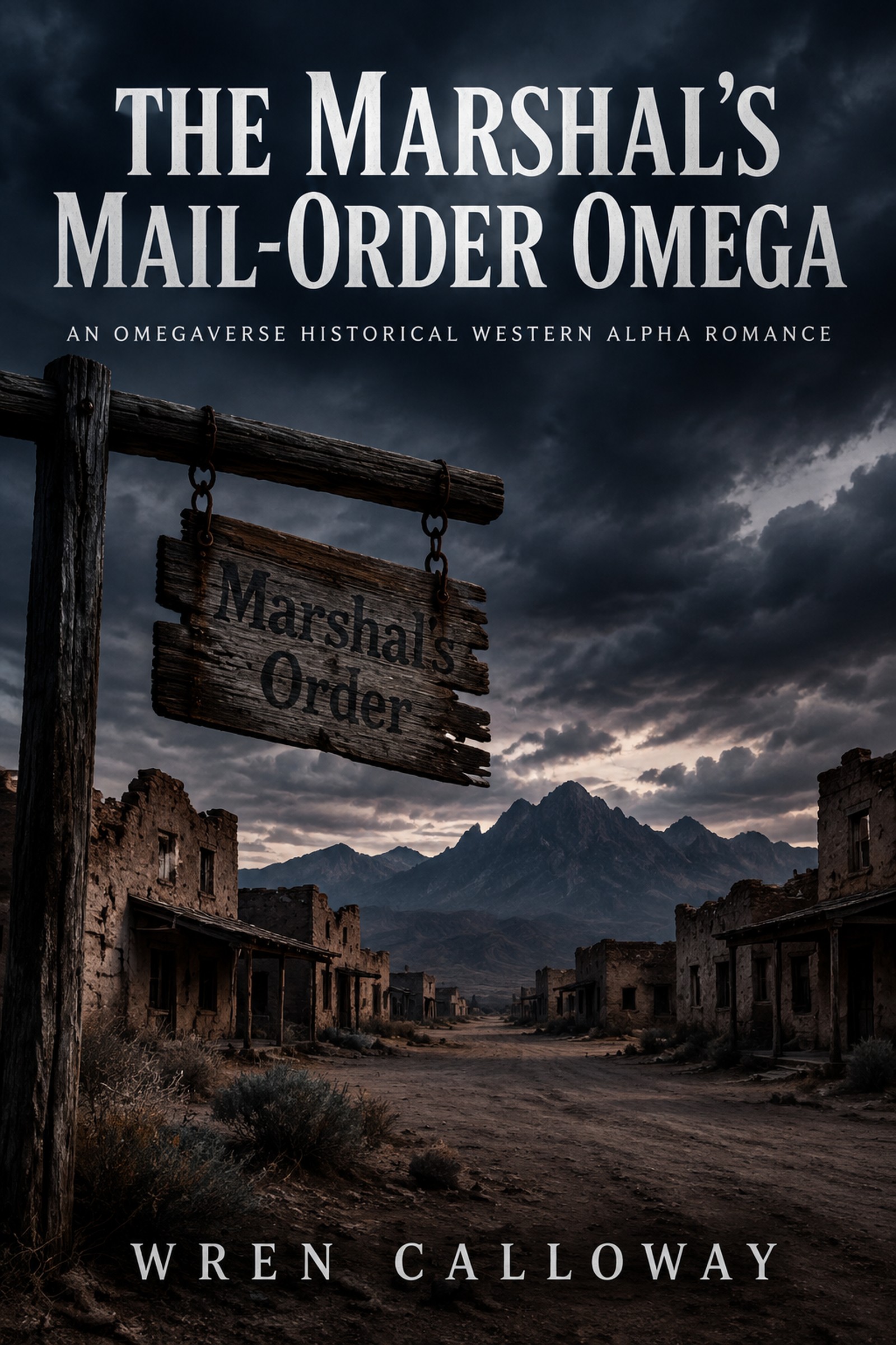 The Marshal's Mail-Order Omega