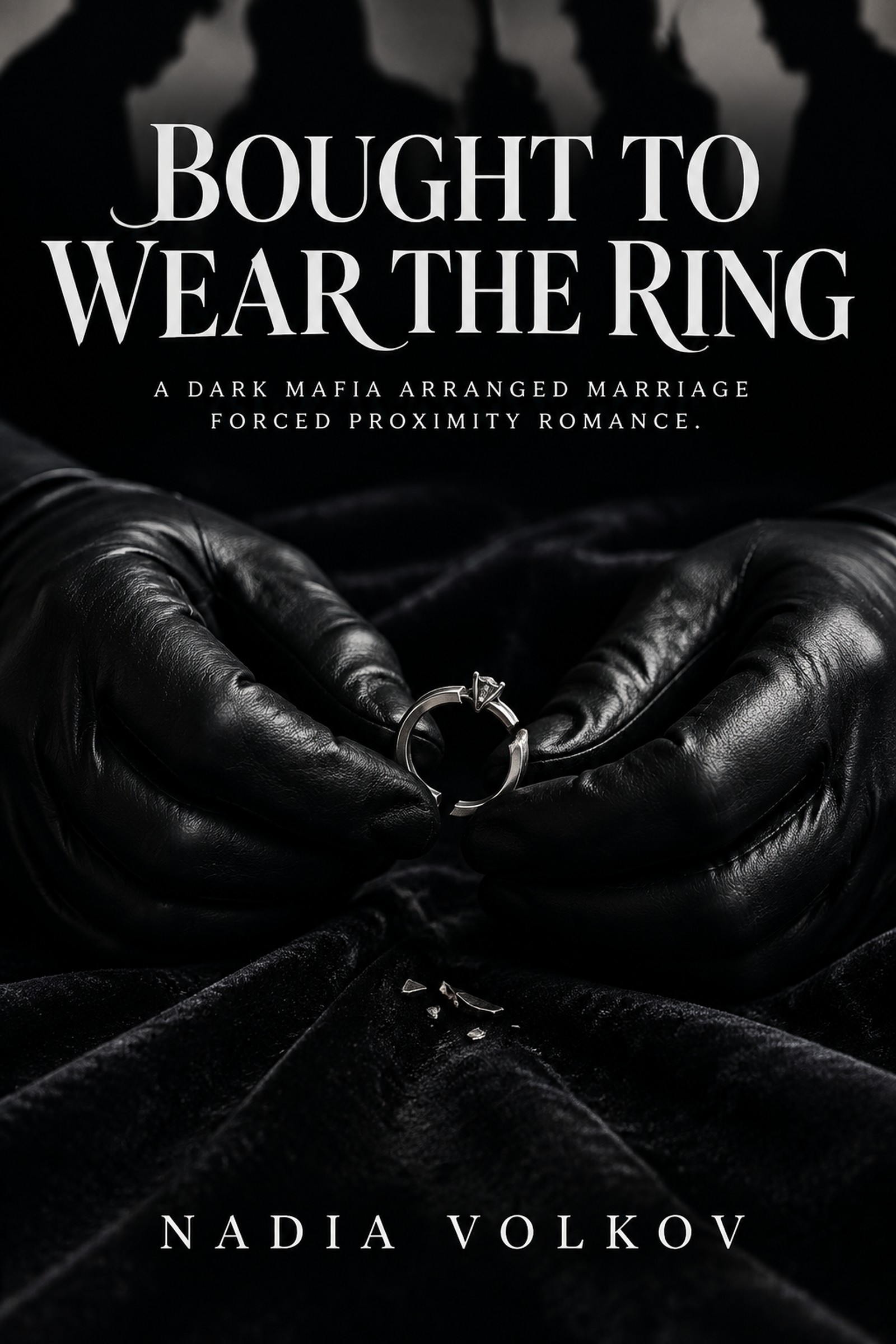 Bought to Wear the Ring