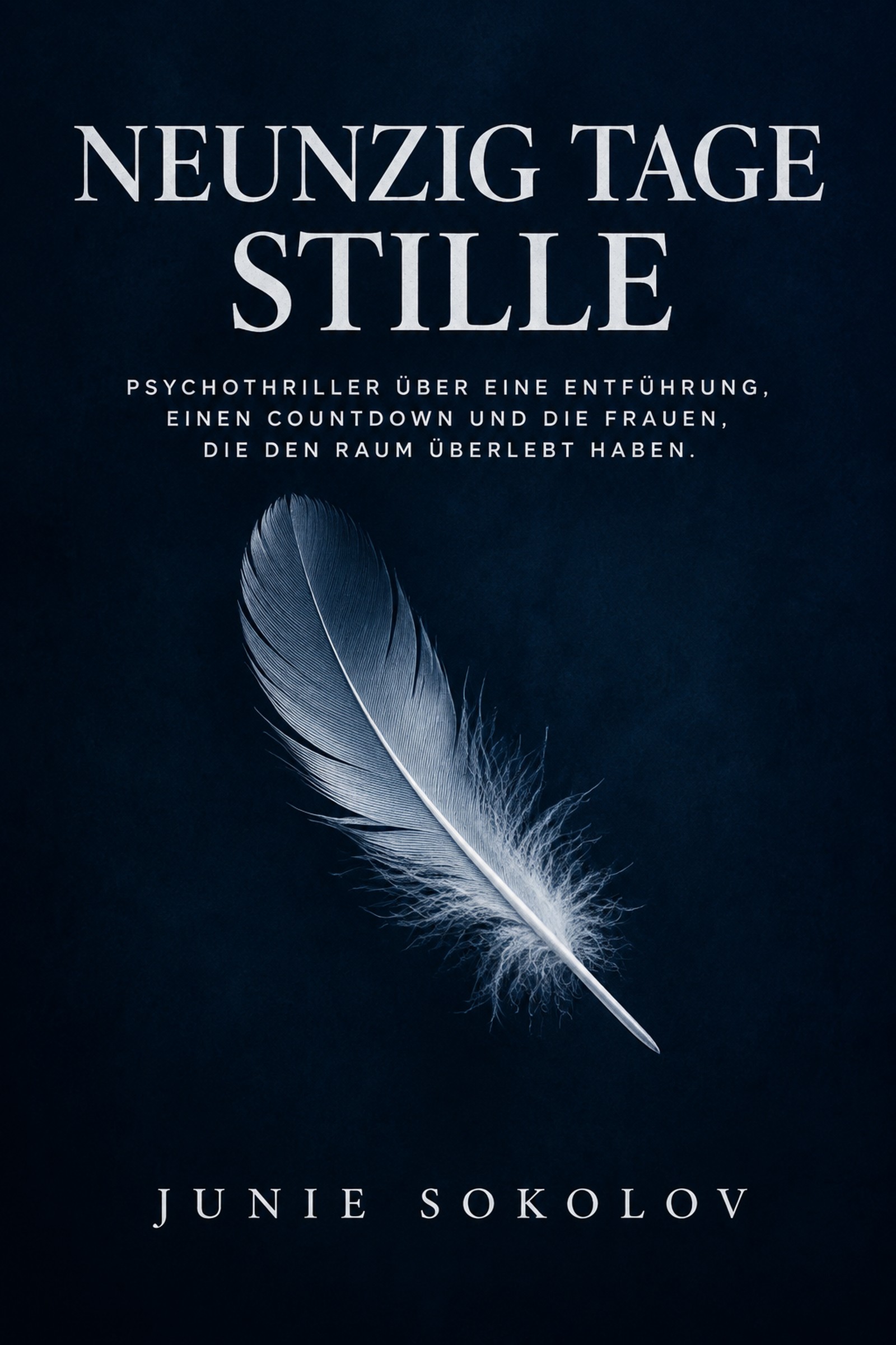 Neunzig Tage Stille