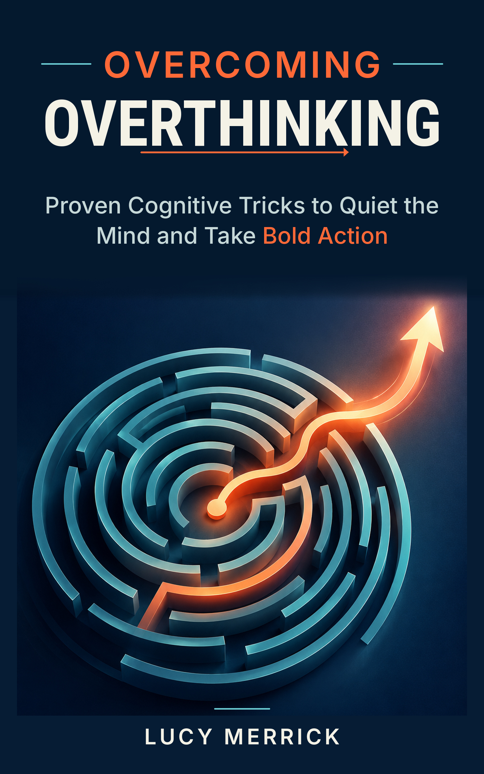 Overcoming Overthinking