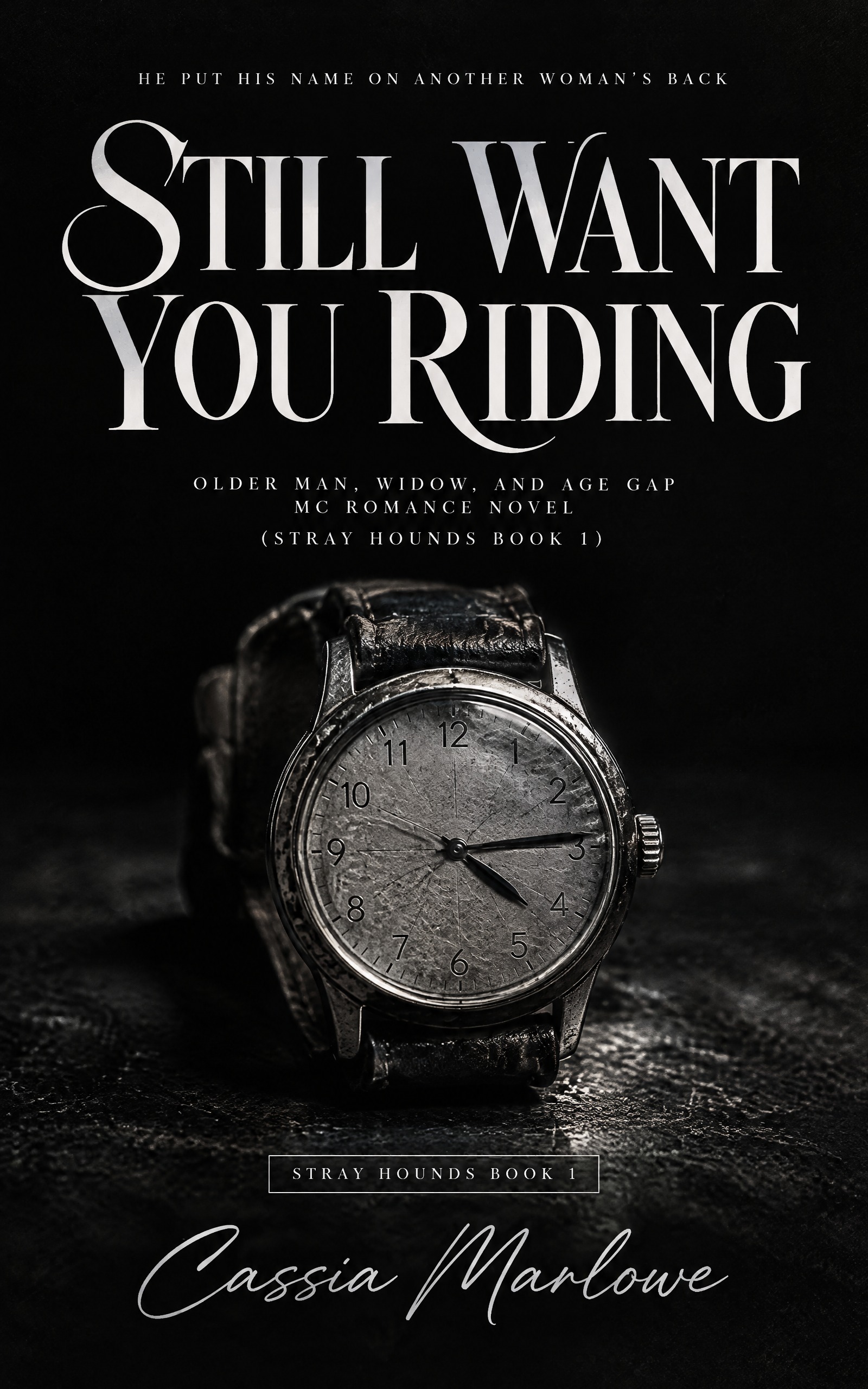 Still Want You Riding