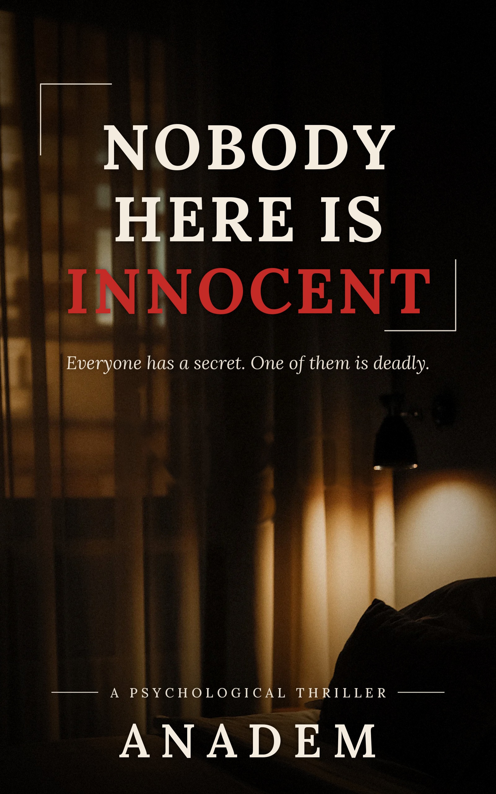 Nobody Here Is Innocent