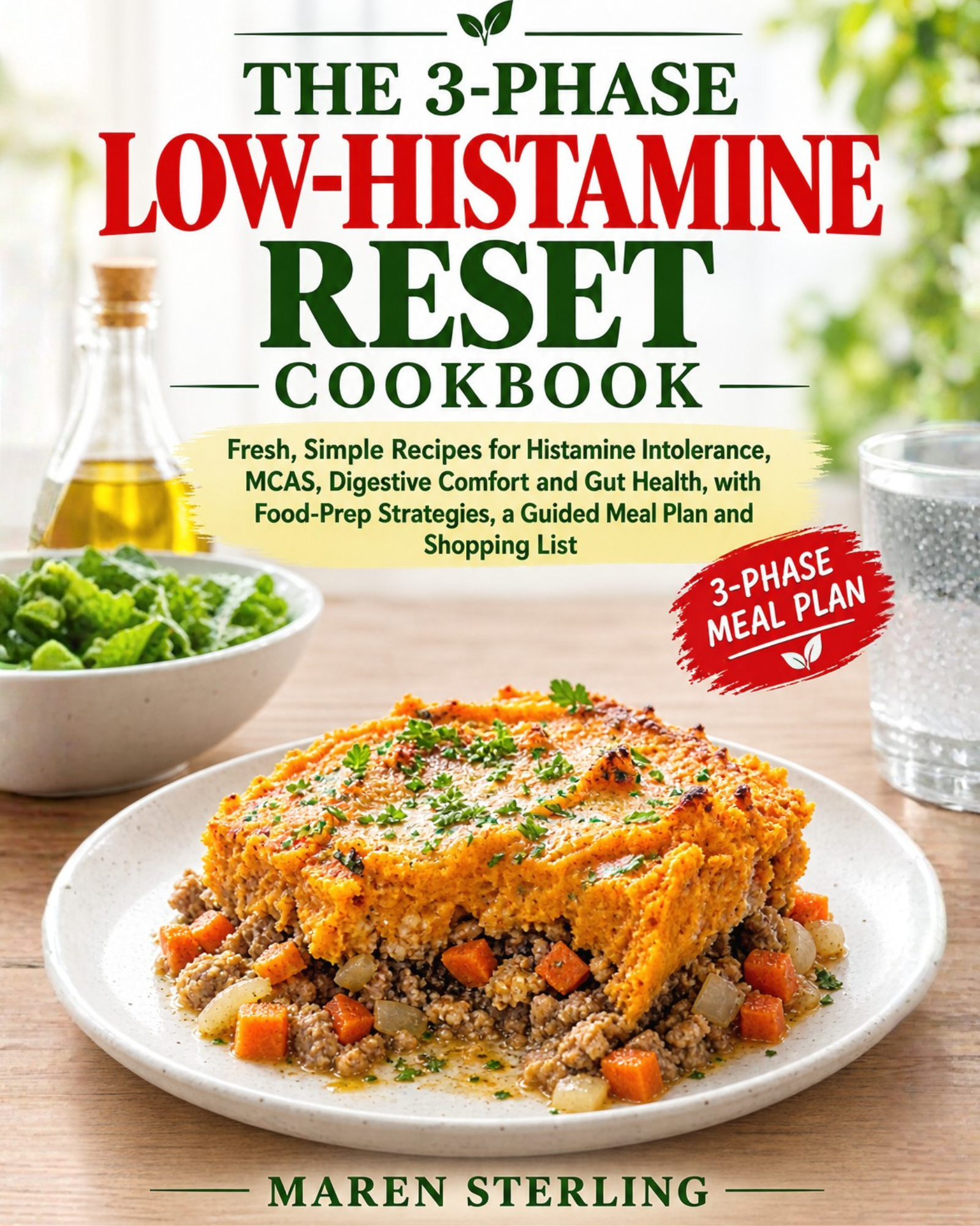 The 3-Phase Low-Histamine Reset Cookbook