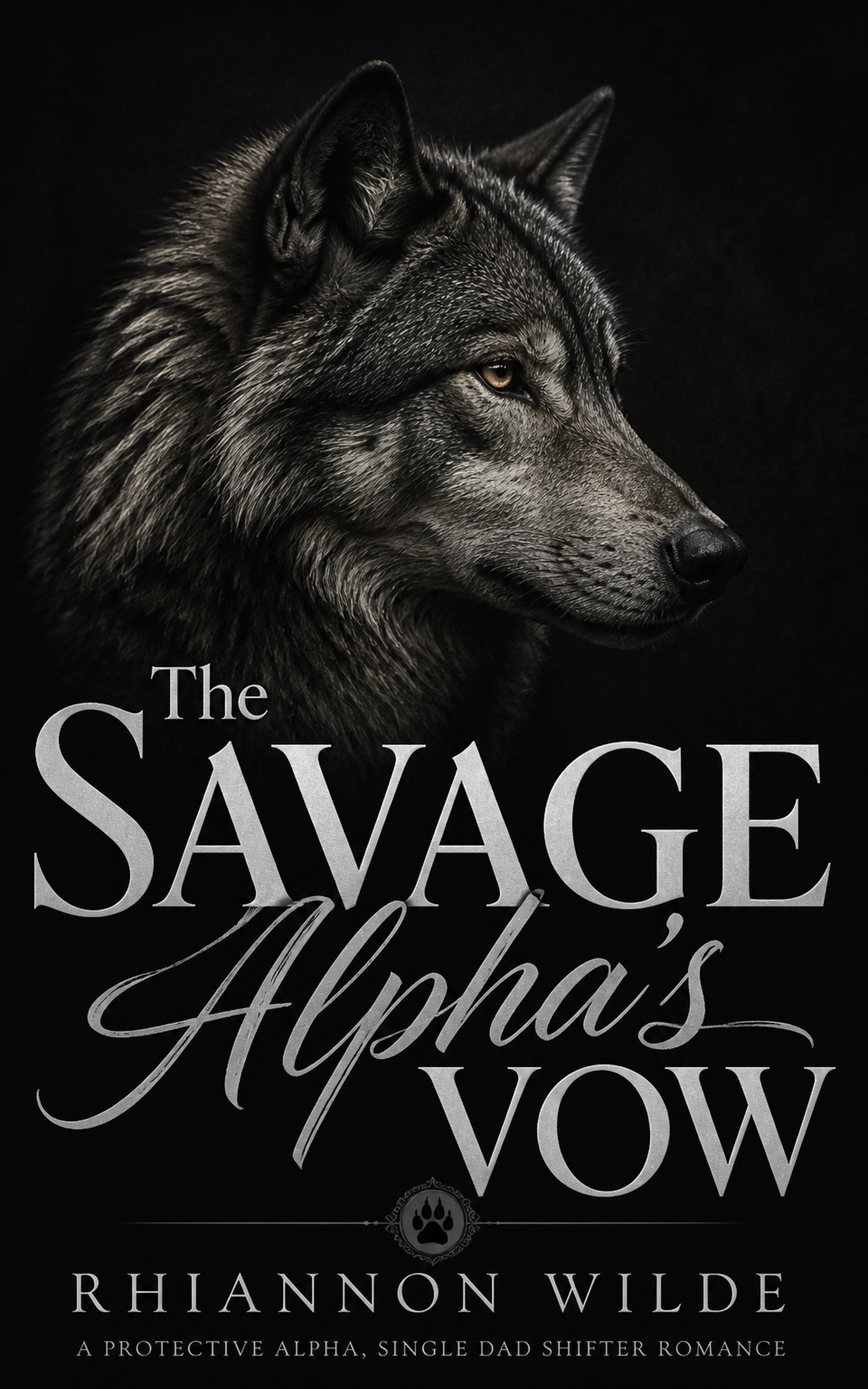 The Savage Alpha's Vow