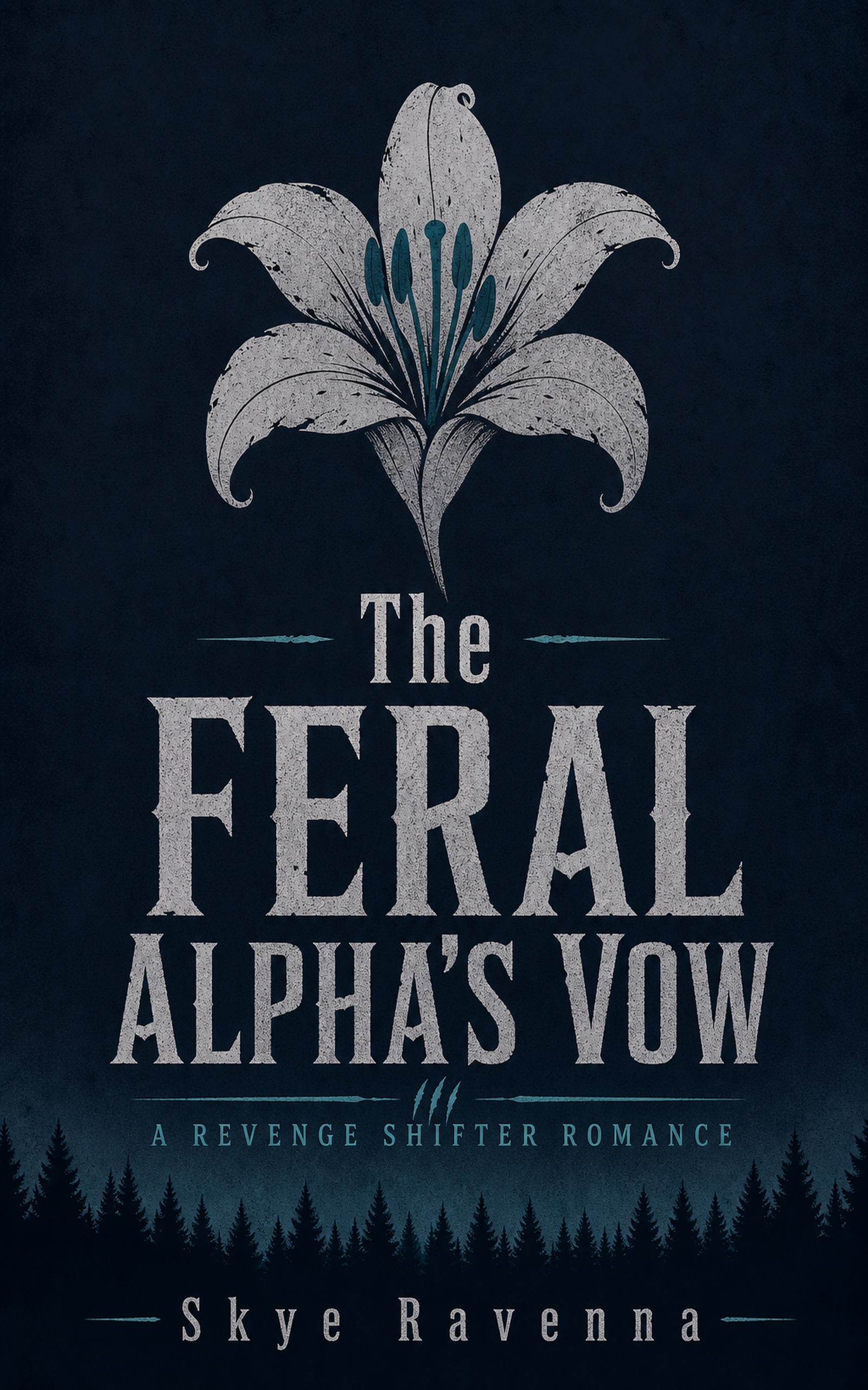 The Feral Alpha's Vow