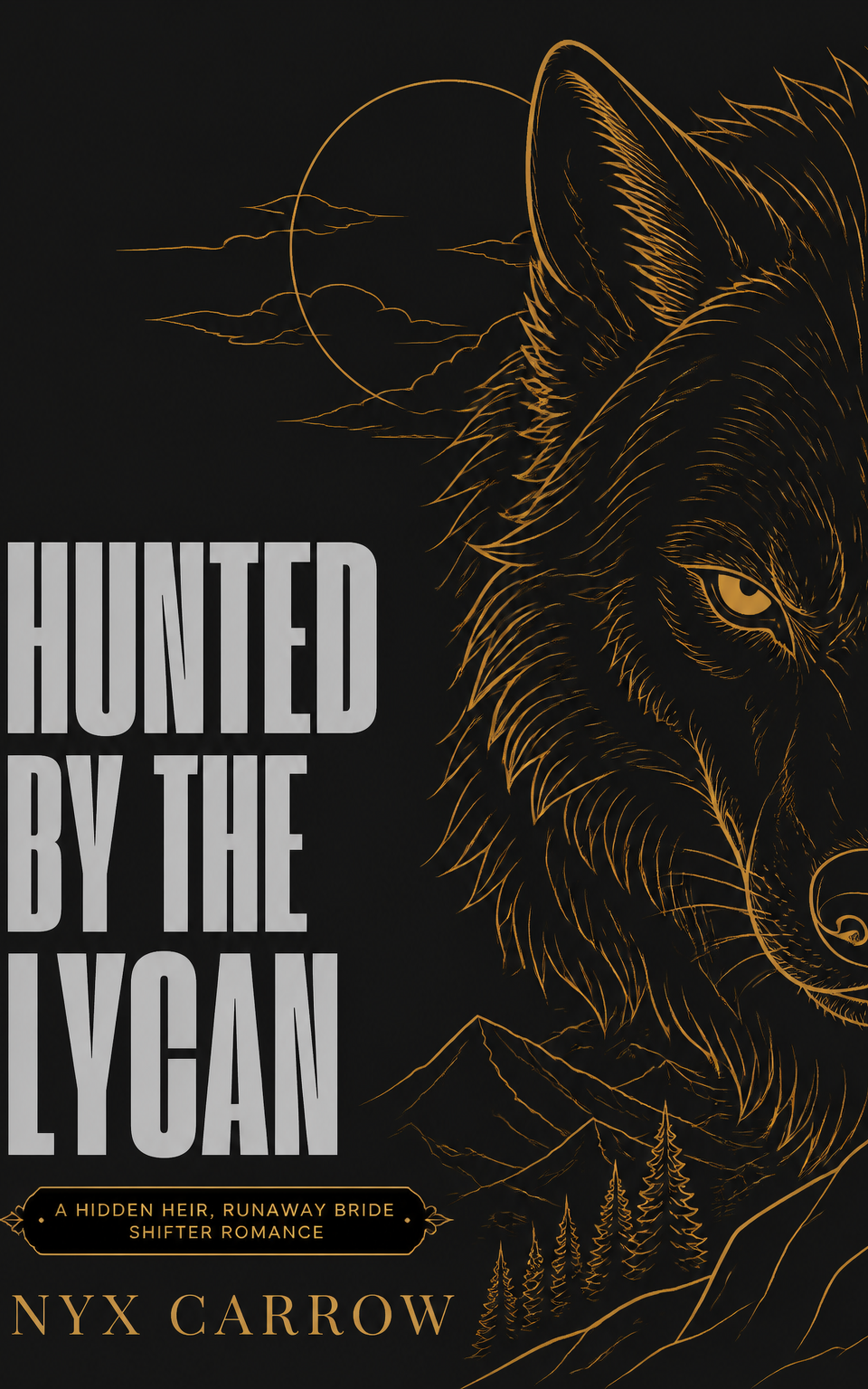 Hunted by the Lycan