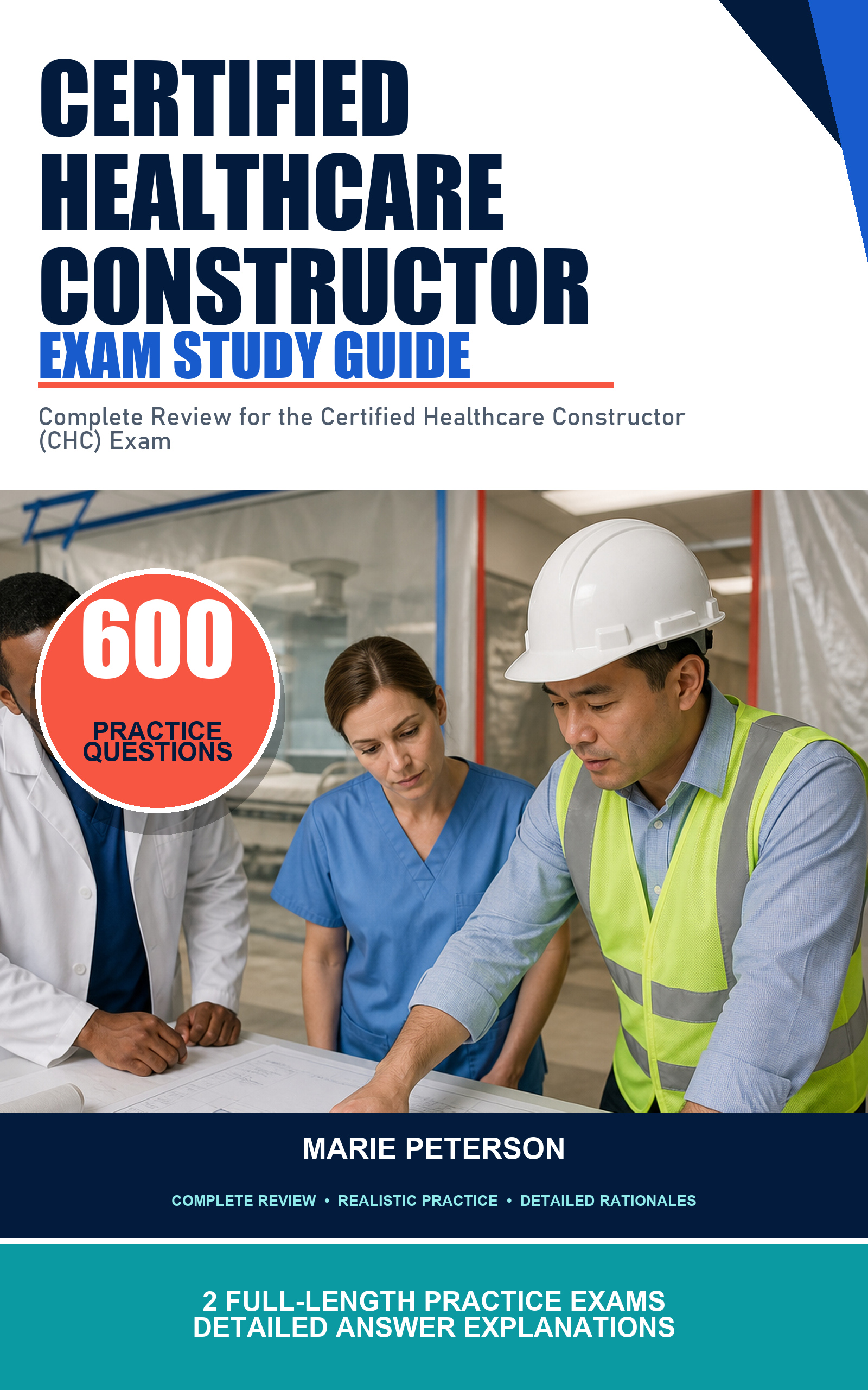 Certified Healthcare Constructor Exam Study Guide