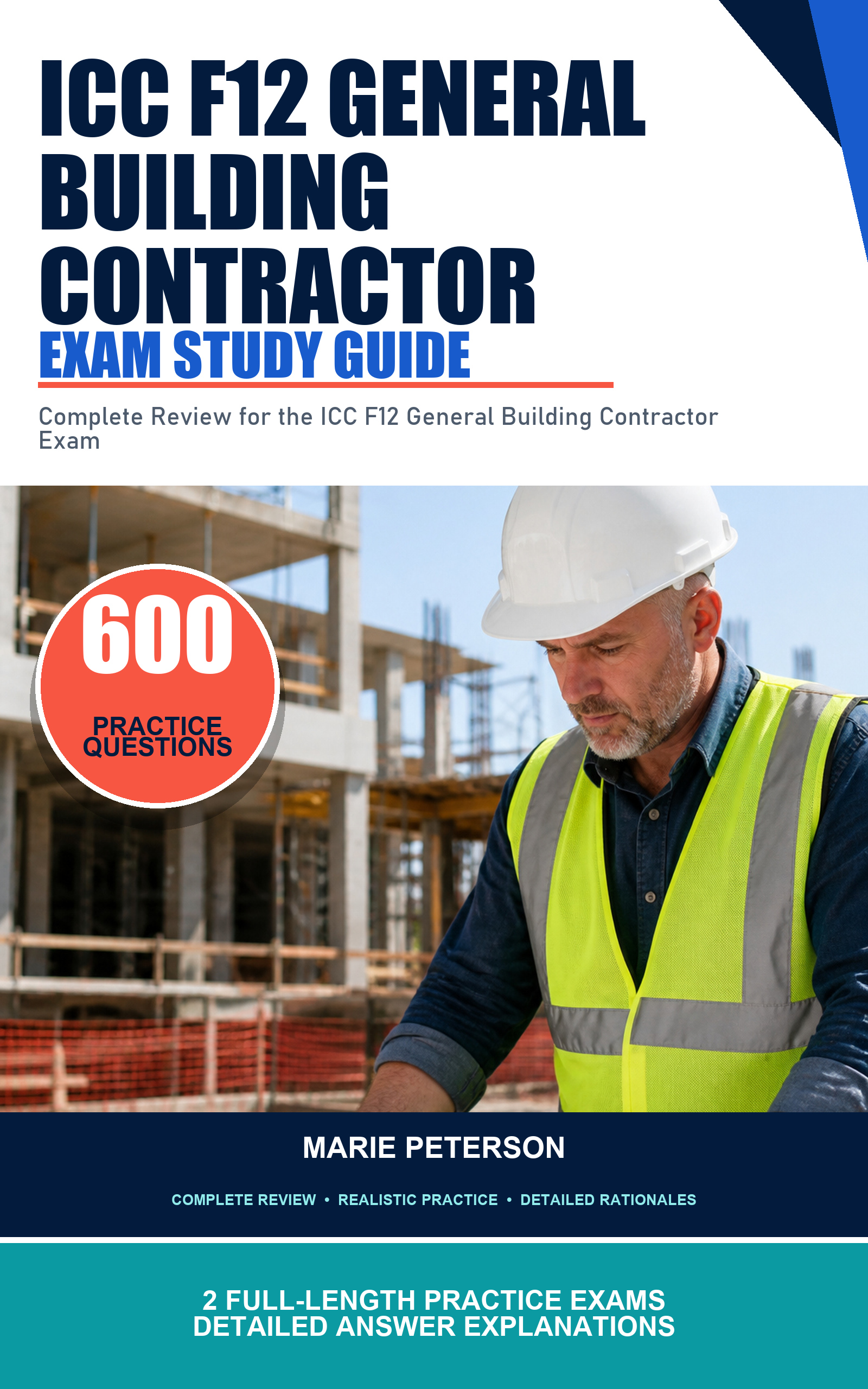 ICC F12 General Building Contractor Exam Study Guide