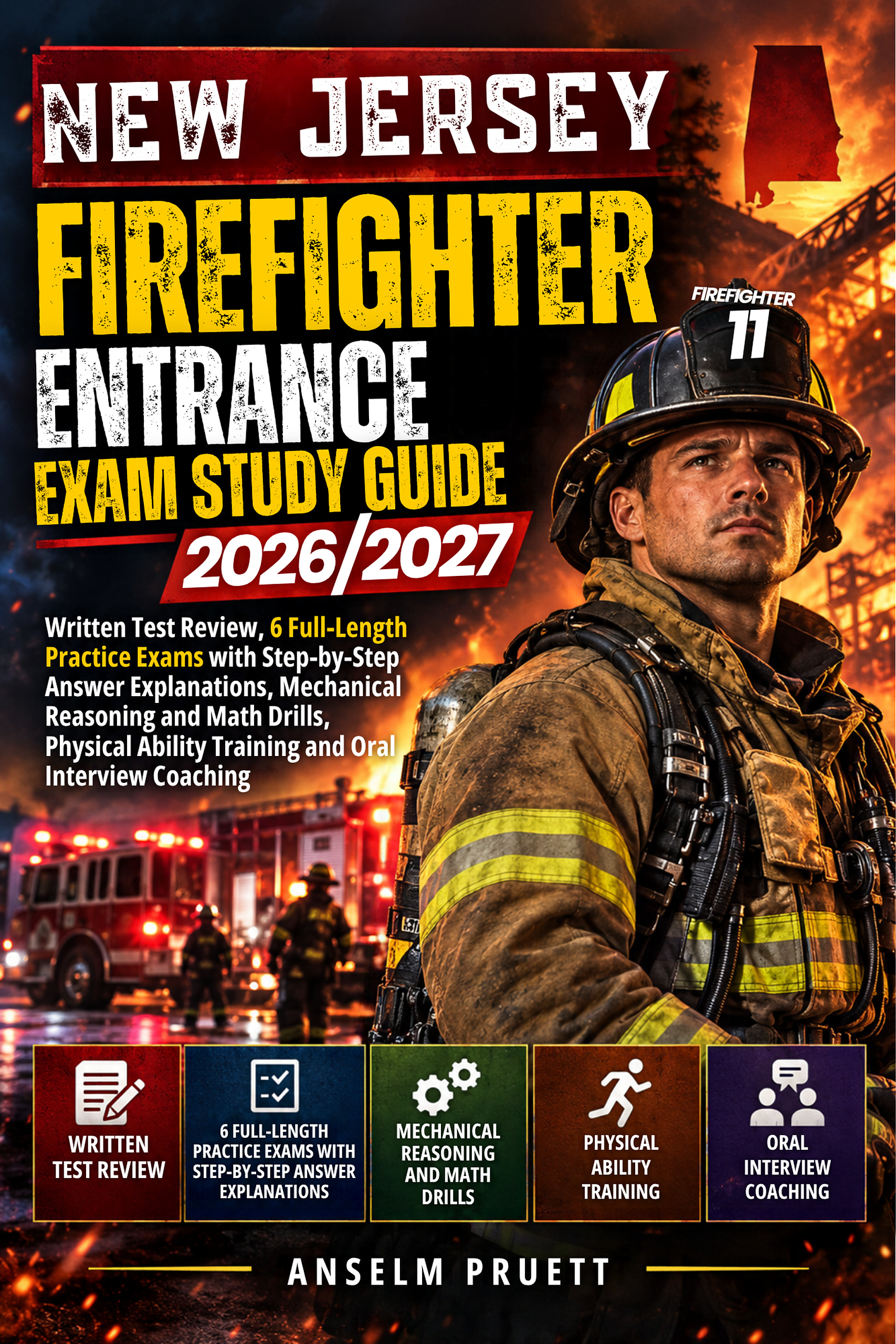 New Jersey Firefighter Entrance Exam Study Guide 2026/2027