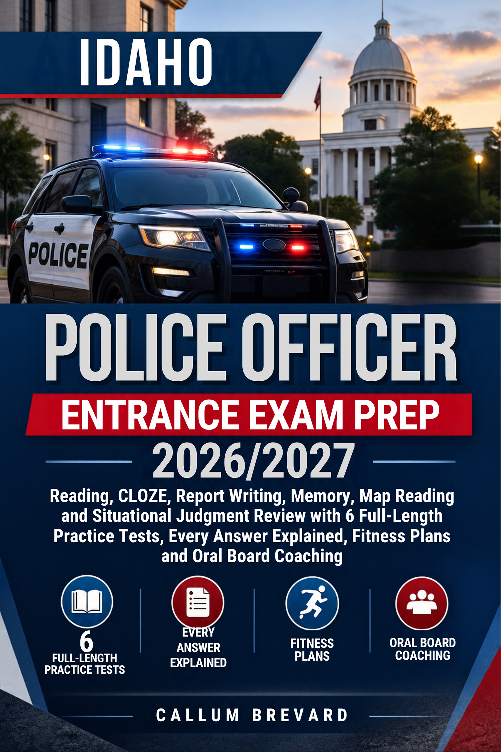 Idaho Police Officer Entrance Exam Prep 2026/2027